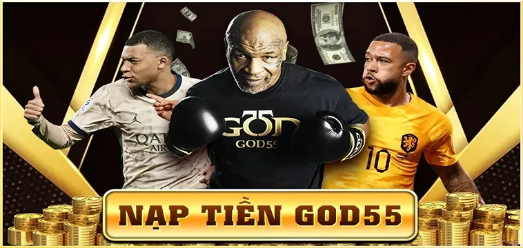 Nạp Tiền GOD55: Bí Quyết Tăng Cường Trải Nghiệm Chơi Game